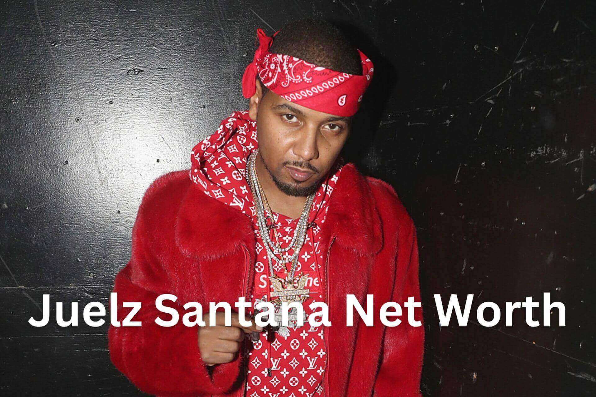 Juelz Santana Net Worth