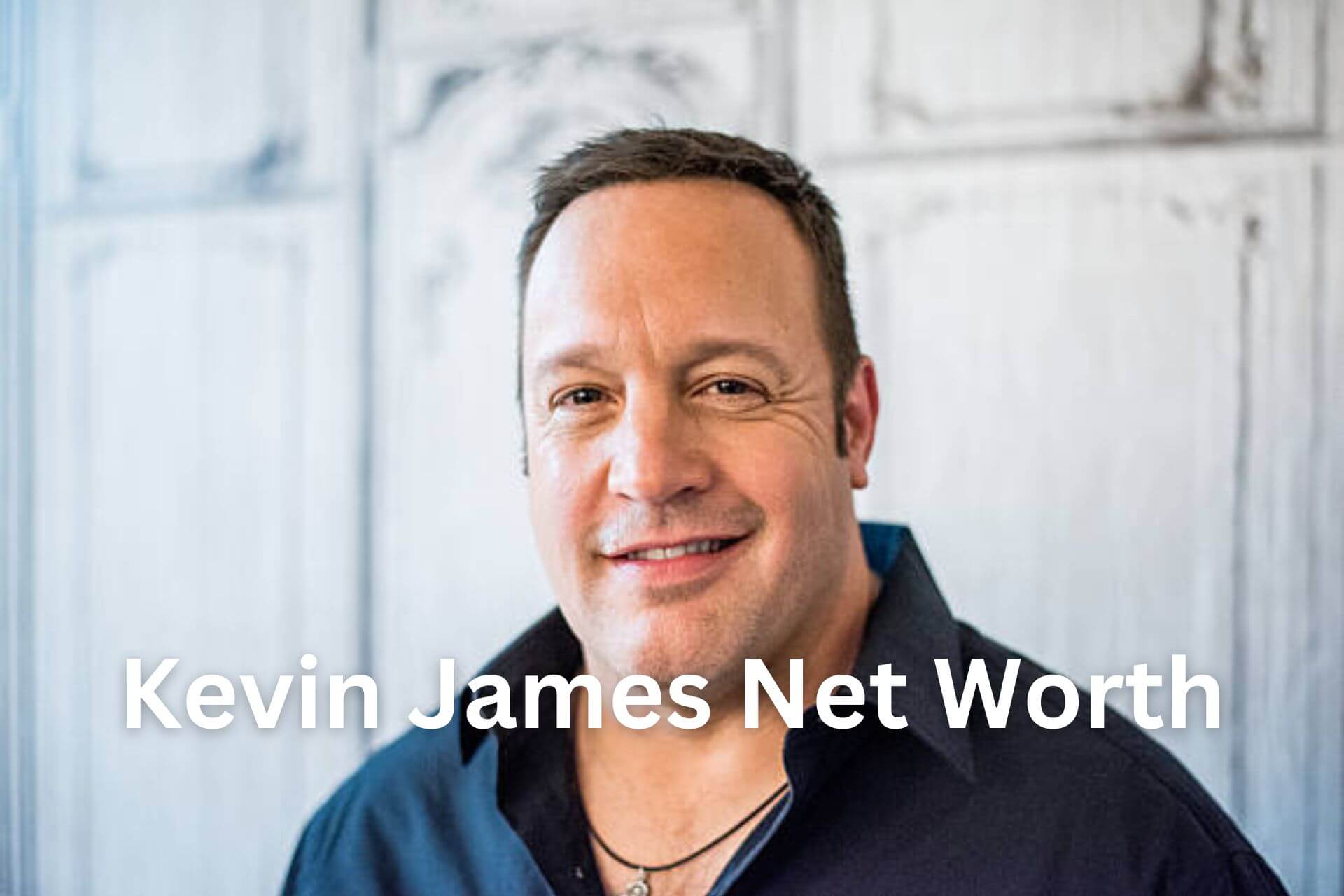 Kevin James Net Worth