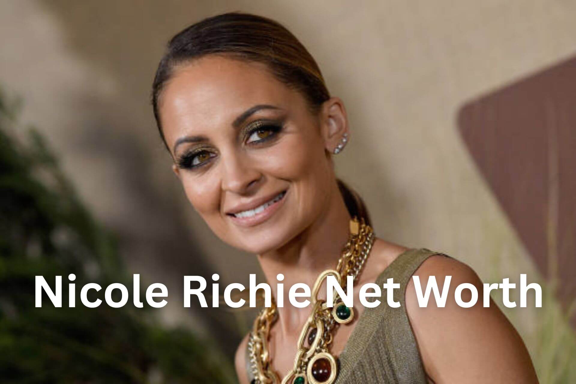 Nicole Richie Net Worth